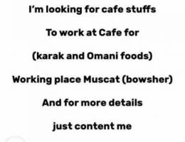 looking for cafe stuffs البحث عن عمال